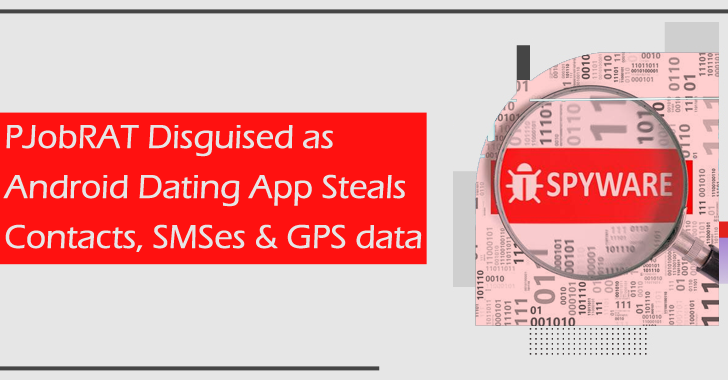 pjobrat-disguised-as-android-dating-app-steals-contacts,-sms,-and-gps-data