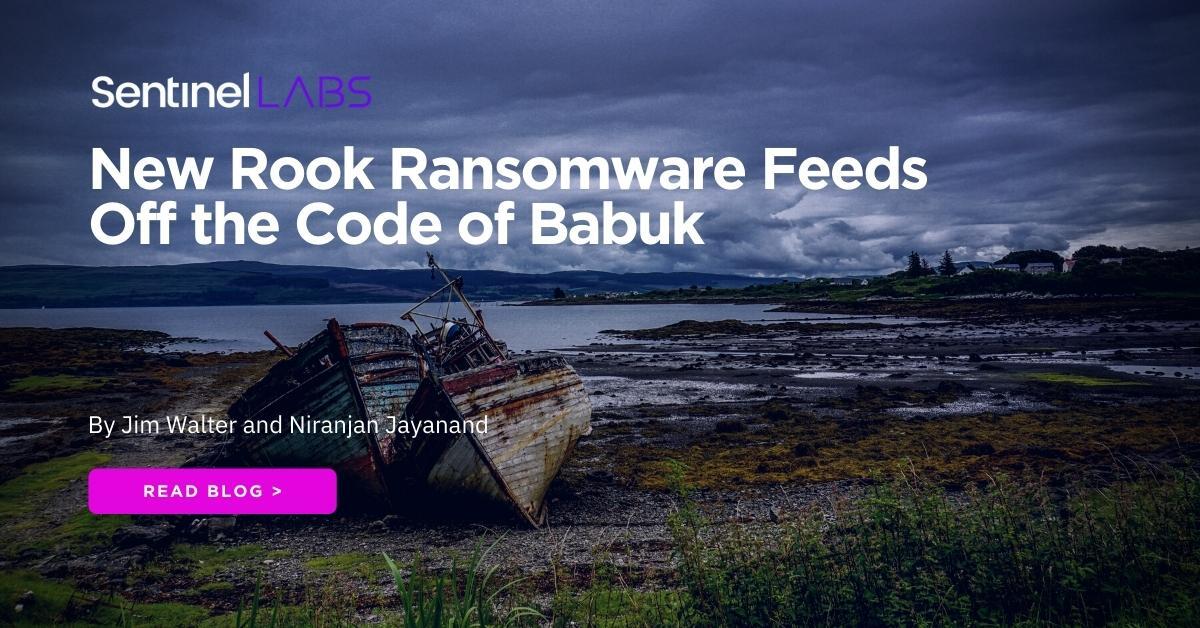 new-rook-ransomware-feeds-off-the-code-of-babuk