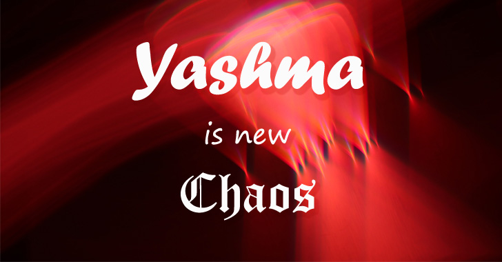 new-chaos-ransomware-builder-variant-“yashma”-discovered-in-the-wild