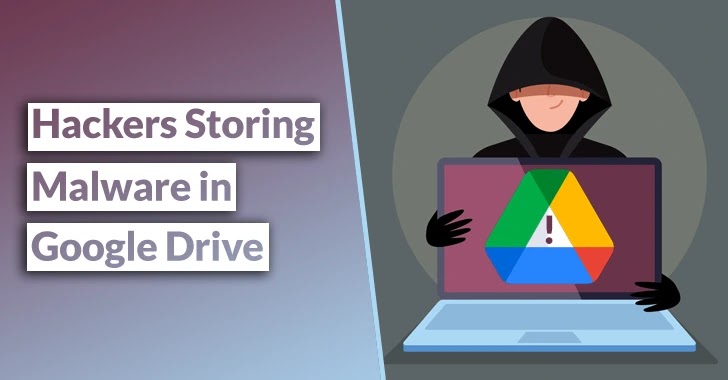 hackers-storing-malware-in-google-drive-as-encrypted-zip-files-to-evade-detection