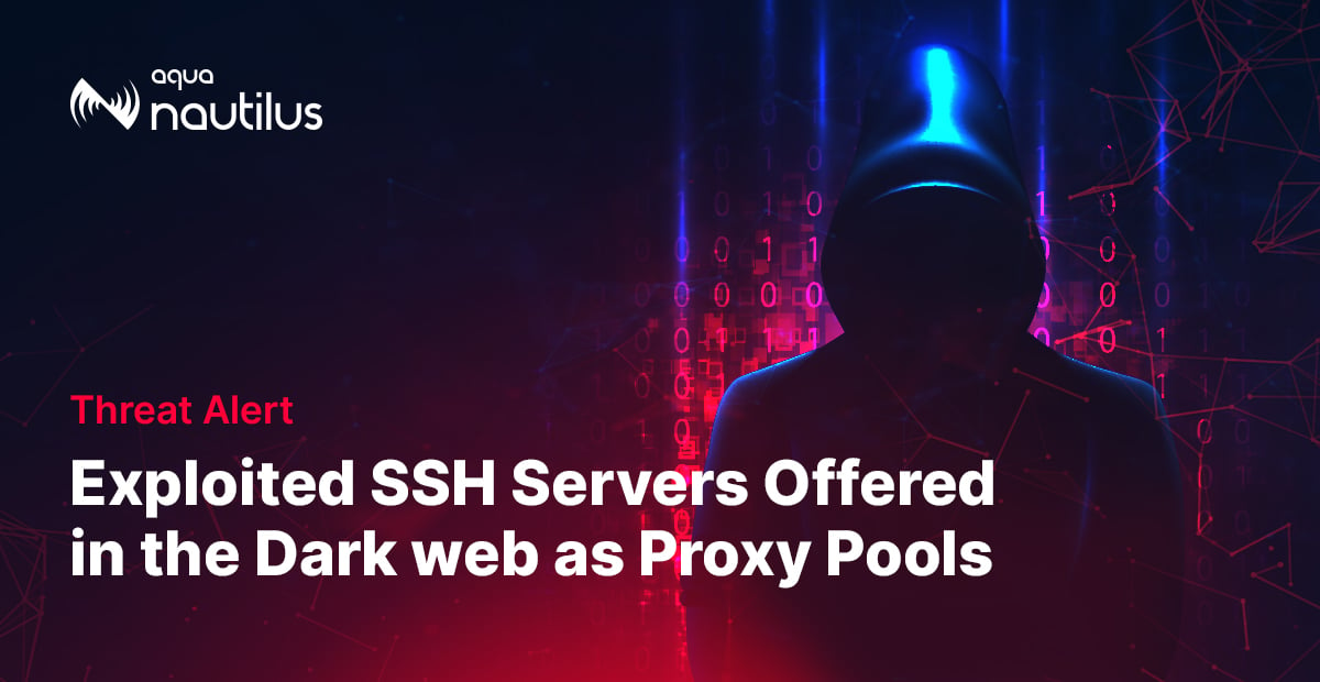 exploited-ssh-servers-offered-in-the-dark-web-as-proxy-pools