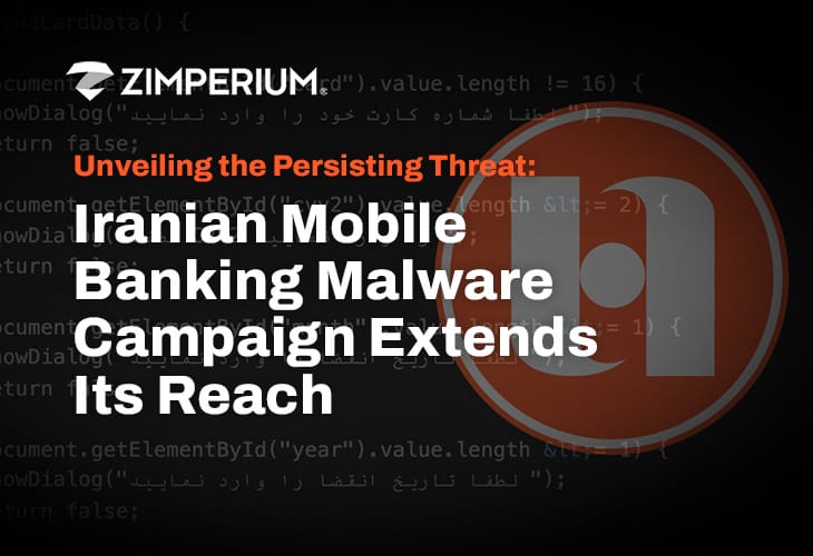 unveiling-the-persisting-threat:-iranian-mobile-banking-malware-campaign-extends-its-reach