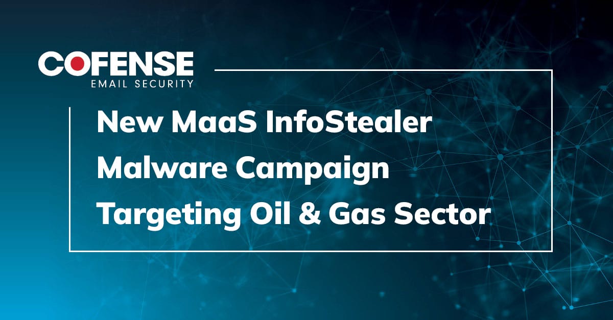 new-malware-as-a-service-info-stealer-malware-targets-oil-and-gas-companies