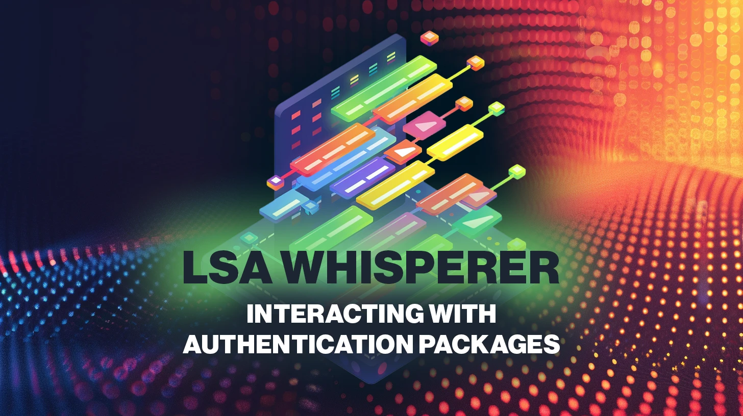 lsa-whisperer:-open-source-tools-for-interacting-with-authentication-packages