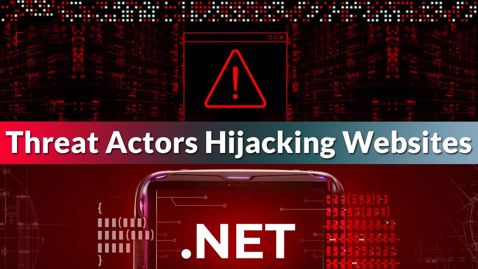 threat-actors-hijacking-websites-to-deliver.net-based-malware