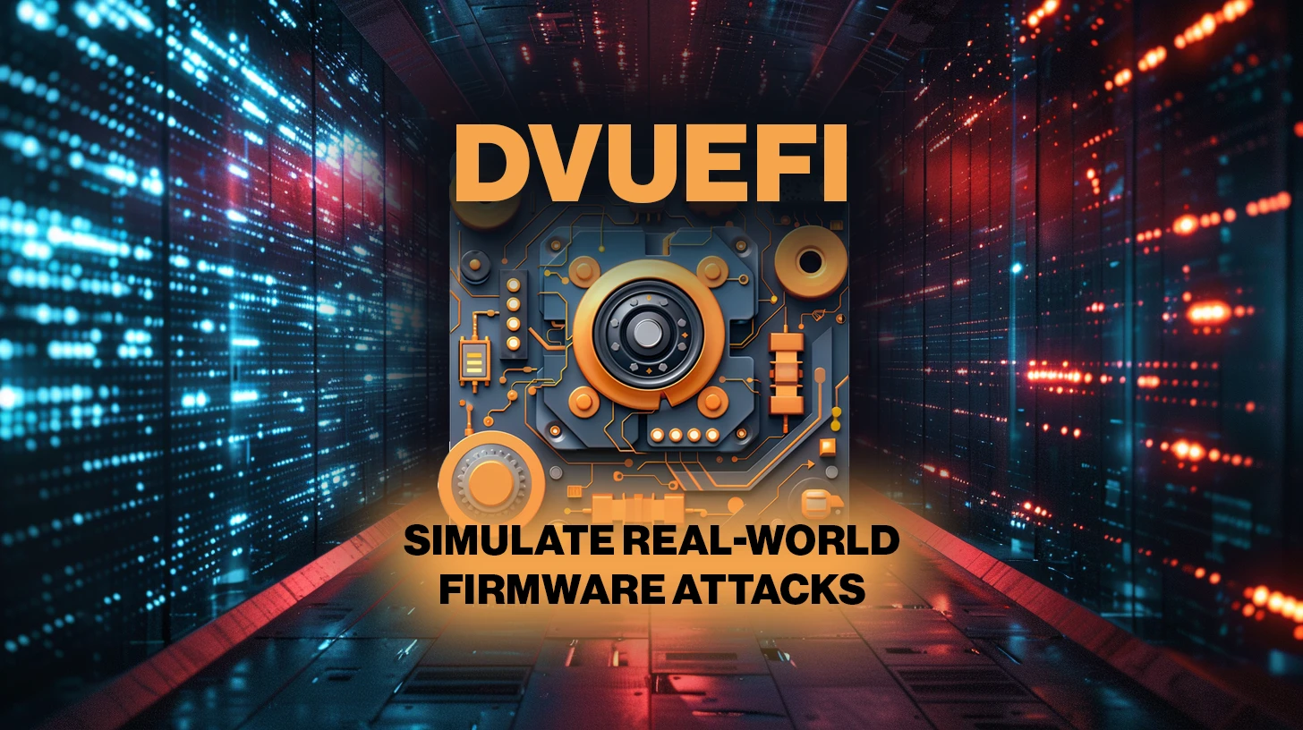 damn-vulnerable-uefi:-simulate-real-world-firmware-attacks