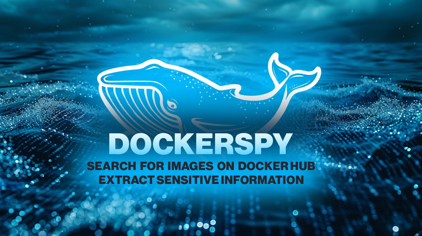 dockerspy:-search-for-images-on-docker-hub,-extract-sensitive-information